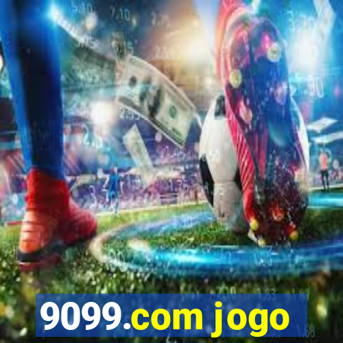 9099.com jogo